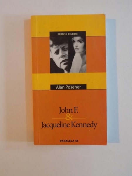 JOHN F.&JACQUELINE KENNEDY de ALAN POSENER 2005