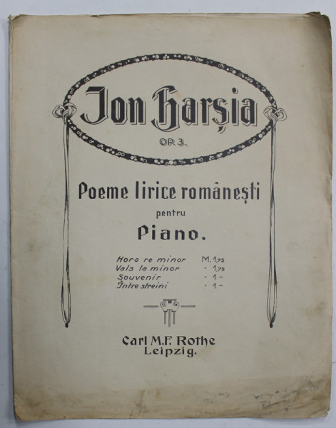 JON HARSIA , POEME LIRICE ROMANESTI PENTRU PIANO , CCA. 1900 , PARTITURI