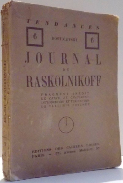 JOURNAL DE RASKOLNIKOFF par DOSTOIEVSKI , 1927