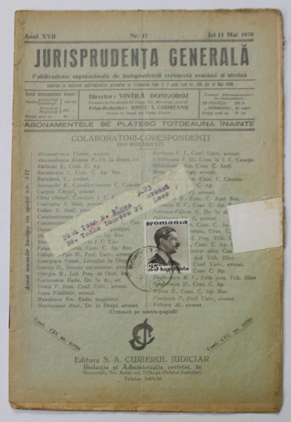 JURISPRUDENTA GENERALA , PUBLICATIUNE SAPTAMANALA   DE JURISPRUDENTA REZUMATA ROMANA SI STRAINA , ANUL XVII , NR. 17 , MAI   1939