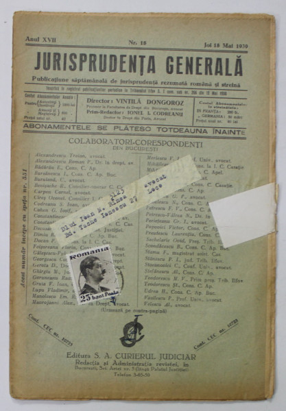 JURISPRUDENTA GENERALA , PUBLICATIUNE SAPTAMANALA   DE JURISPRUDENTA REZUMATA ROMANA SI STRAINA , ANUL XVII , NR. 18 ,MAI ,  1939