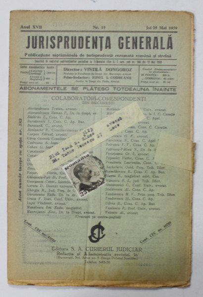 JURISPRUDENTA GENERALA , PUBLICATIUNE SAPTAMANALA   DE JURISPRUDENTA REZUMATA ROMANA SI STRAINA , ANUL XVII , NR.19 , MAI  1939