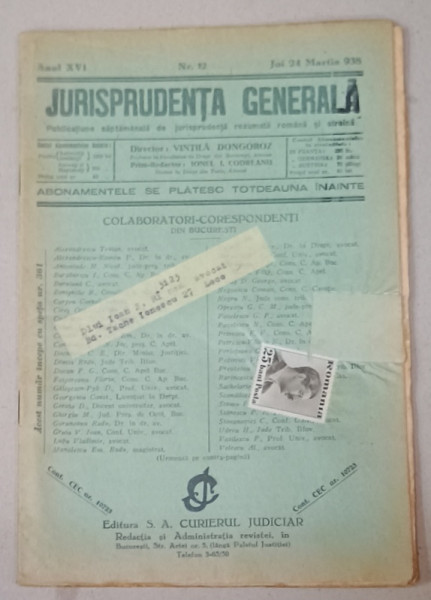 JURISPRUDENTA  GENERALA , PUBLICATIUNE SAPTAMANALA  DE JURISPRUDENTA  REZUMATA   ROMANA  SI STREINA , NR.12 , 1938