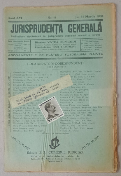 JURISPRUDENTA  GENERALA , PUBLICATIUNE SAPTAMANALA  DE JURISPRUDENTA  REZUMATA   ROMANA  SI STREINA , NR.13 , 1938