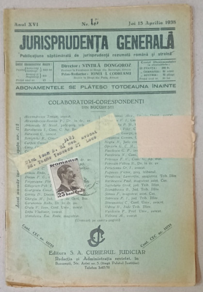 JURISPRUDENTA  GENERALA , PUBLICATIUNE SAPTAMANALA  DE JURISPRUDENTA  REZUMATA   ROMANA  SI STREINA , NR.15 , 1938