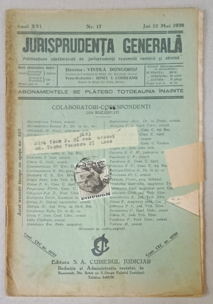 JURISPRUDENTA  GENERALA , PUBLICATIUNE SAPTAMANALA  DE JURISPRUDENTA  REZUMATA   ROMANA  SI STREINA , NR.17 , 1938