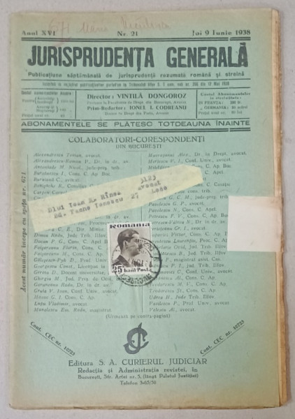 JURISPRUDENTA  GENERALA , PUBLICATIUNE SAPTAMANALA  DE JURISPRUDENTA  REZUMATA   ROMANA  SI STREINA , NR.21 , 1938