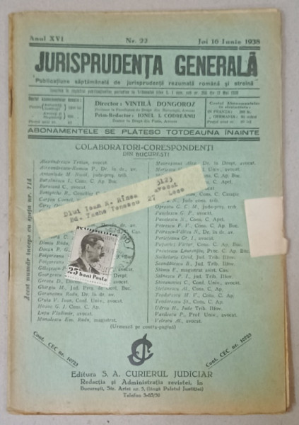 JURISPRUDENTA  GENERALA , PUBLICATIUNE SAPTAMANALA  DE JURISPRUDENTA  REZUMATA   ROMANA  SI STREINA , NR.22 , 1938