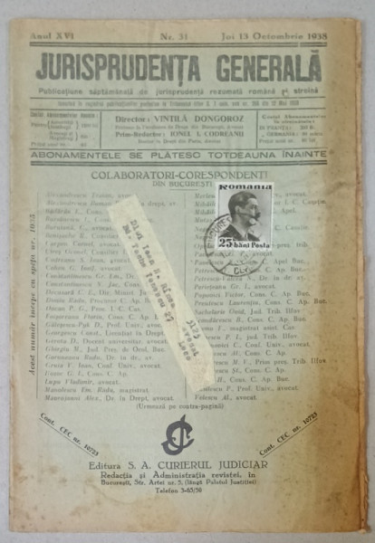 JURISPRUDENTA  GENERALA , PUBLICATIUNE SAPTAMANALA  DE JURISPRUDENTA  REZUMATA   ROMANA  SI STREINA , NR.31 , 1938