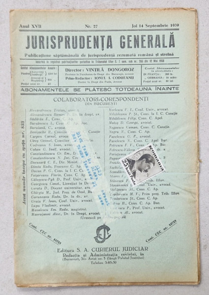 JURISPRUDENTA  GENERALA , PUBLICATIUNE SAPTAMANALA  DE JURISPRUDENTA   ROMANA  SI STREINA , NR.27 , 1939