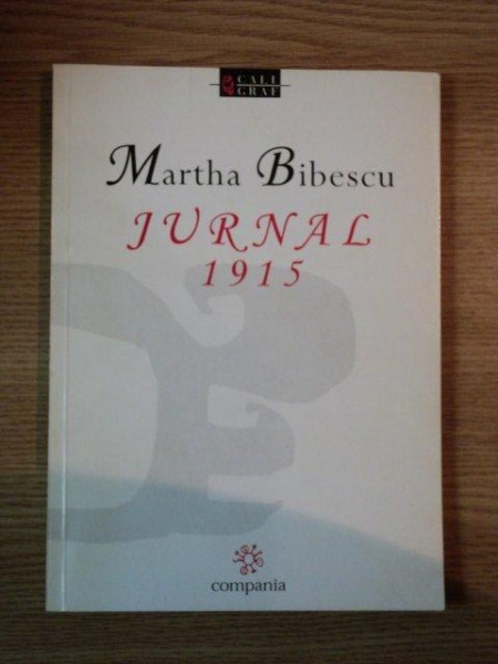 JURNAL 1915 de MARTHA BIBESCU, 2001