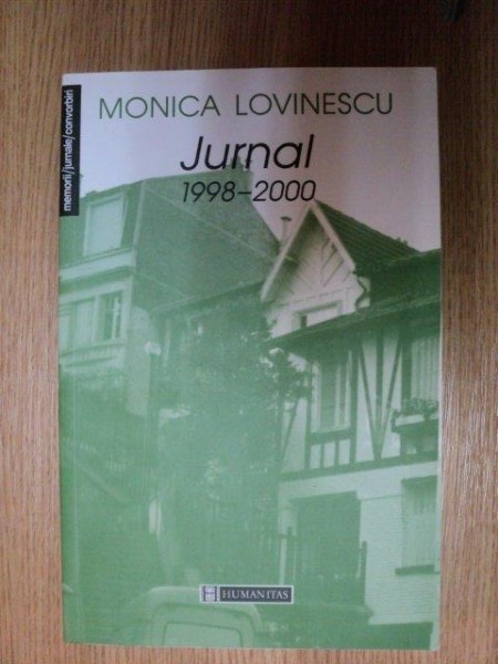 JURNAL 1998 - 2000 de MONICA LOVINESCU