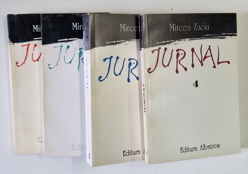 JURNAL de MIRCEA ZACIU, VOL I-IV , 1993