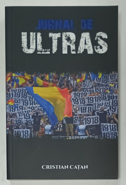 JURNAL DE ULTRAS de CRISTIAN CATAN , 2021 *BLOC DE FILE INDOIT