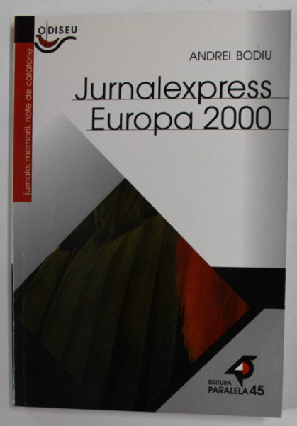 JURNALEXPRESS EUROPA 2000 de ANDREI BODIU , 2001