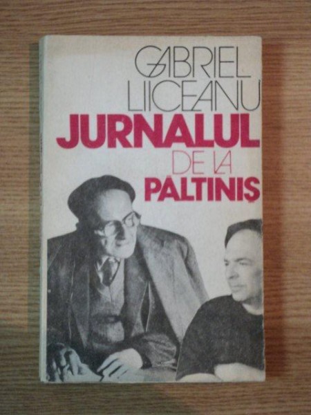 JURNALUL DE LA PALTINIS - GABRIEL LIICEANU , 1991