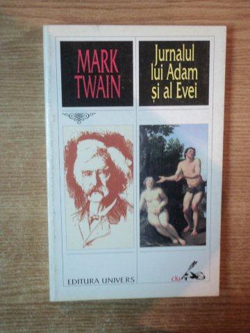 JURNALUL LUI ADAM SI AL EVEI de MARK TWAIN , 2000