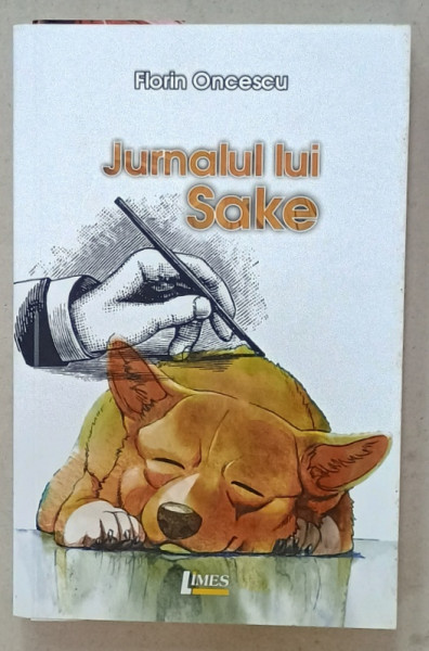 JURNALUL LUI SAKE de FLORIN ONCESCU , 2017