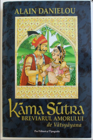 KAMA SUTRA . BREVIARUL AMORULUI de VATSYAYANA  , 2003