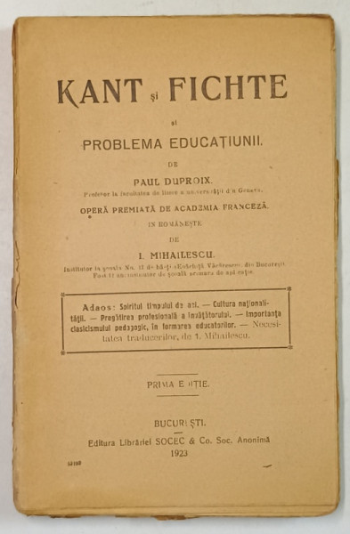 KANT SI FICHTE SI PROBLEMA EDUCATIUNII de PAUL DUPROIX , 1923