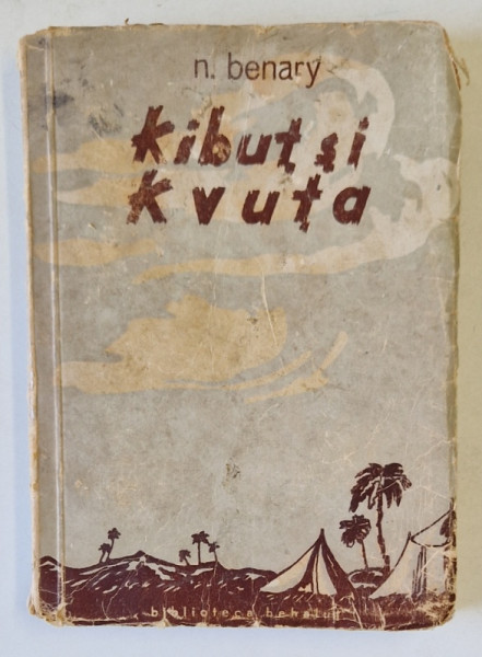 KIBUT SI KVUTA de N. BENARY , 1948