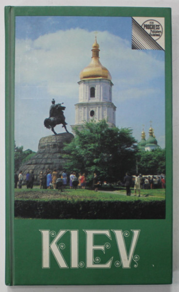 KIEV , A SHORT GUIDE by H. LEVITSKY , 1980, EDITIE IN LIMBA ENGLEZA