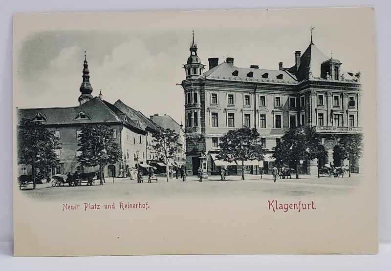 KLAGENFURTH - NEUER PLATZ UND REINERHOF , CARTE POSTALA ILUSTRATA , EMBOSATA , IMAGINEA IN RELIEF , CLASICA