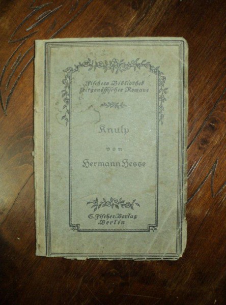 KNULP VON HERMANN HESSE, ED. I 1915, BERLIN