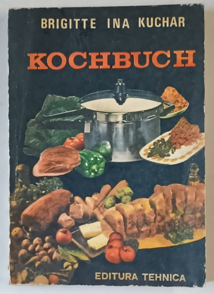 KOCHBUCH , FUR DIE JUNGE FAMILIE von BRIGITTE INA KUCHAR , 1984