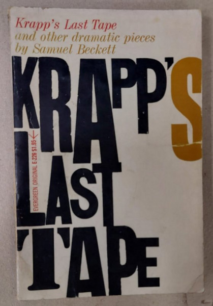 KRAPP 'S LAST TAPE AND OTHER DRAMATIC PIECES by SAMUEL BECKETT , 1960