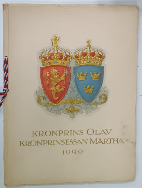 KRONPRINS OLAV . KRONPRINSESSAN MARTHA , ALBUM CU FOTOGRAFIE SI TEXT , 1929 , TEXT IN LIMBA  NORVEGIANA