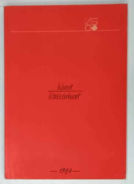 KUNST KONZENTRIERT , ALBUM  DE ARTA CU TEXT IN LIMBA GERMANA , 1987