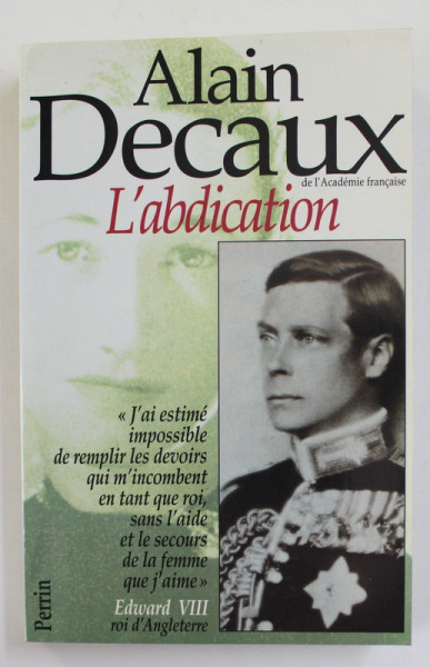 L' ABDICATION par ALAIN DECAUX , 1995