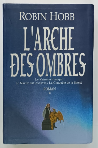 L 'ARCHE DES OMBRES, roman  par ROBIN HOBB , 2005