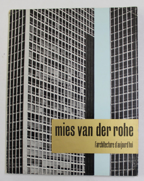 L 'ARCHITECTURE D' AUJOURD ' HUI , NO. 79  - L 'OEUVRE DE MIES VAN DER ROHE   , SEPTEMBRE 1958