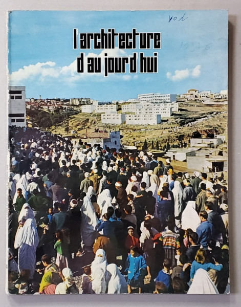 L 'ARCHITECTURE D 'AUJOURD' HUI , REVUE -  TIERS - MONDE  , NR. 140  , OCTOBRE - NOVEMBRE , 1968