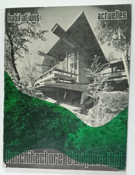 L 'ARCHITECTURE D 'AUJOURD ' HUI , SUBJET : HABITATIONS  ACTUELLES   , no. 124 , 1966, REVISTA  FRANCEZA DE ARHITECTURA