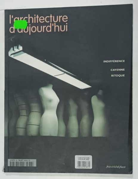 L 'ARCHITECTURE D 'AUJOURD ' HUI , SUBJET : INDEFERENCE - CAYENNE - RITOQUE   , no. 336 ,2001 , REVISTA  FRANCEZA DE ARHITECTURA