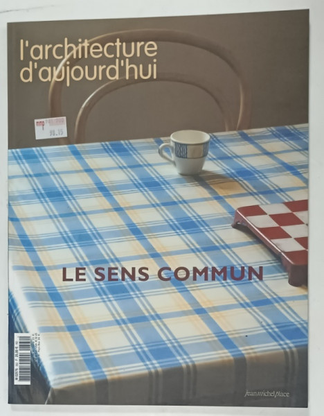 L 'ARCHITECTURE D 'AUJOURD ' HUI , SUBJET :LE SENS COMMUN   , no. 362 , 2006 , REVISTA  FRANCEZA DE ARHITECTURA