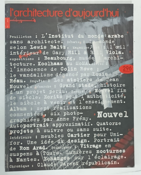 L 'ARCHITECTURE D 'AUJOURD ' HUI , SUBJET : NOUVEL   , no. 296 , 1994, REVISTA  FRANCEZA DE ARHITECTURA