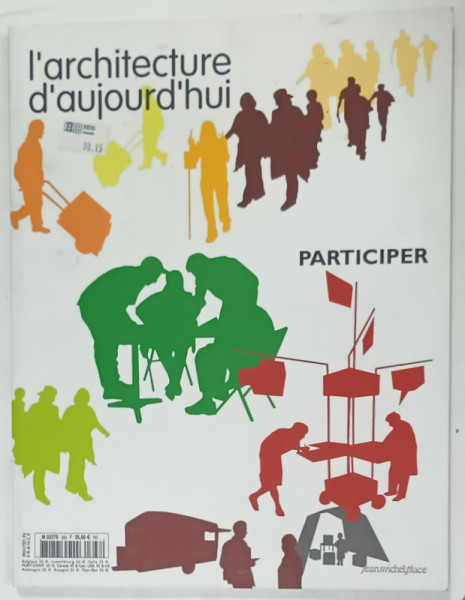 L 'ARCHITECTURE D 'AUJOURD ' HUI , SUBJET : PARTICIPER   , no. 368 , 2007 , REVISTA  FRANCEZA DE ARHITECTURA