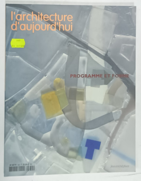 L 'ARCHITECTURE D 'AUJOURD ' HUI , SUBJET : PROGRAMME ET FORME   , no. 339 , 2002 , REVISTA  FRANCEZA DE ARHITECTURA