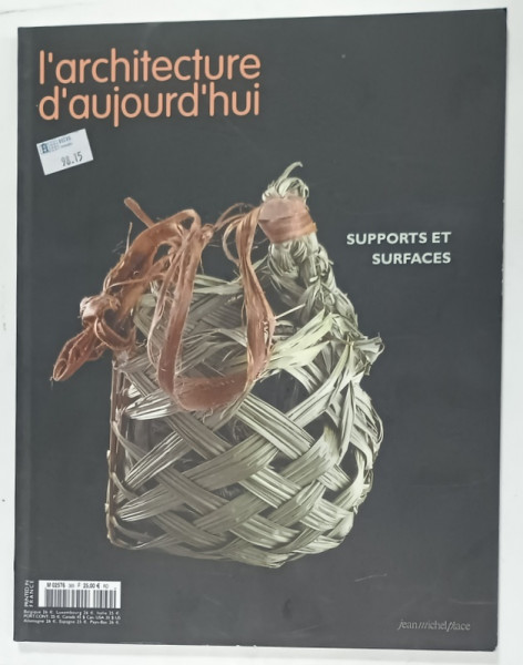 L 'ARCHITECTURE D 'AUJOURD ' HUI , SUBJET : SUPPORTS ET SURFACES   , no. 369 , 2007 , REVISTA  FRANCEZA DE ARHITECTURA