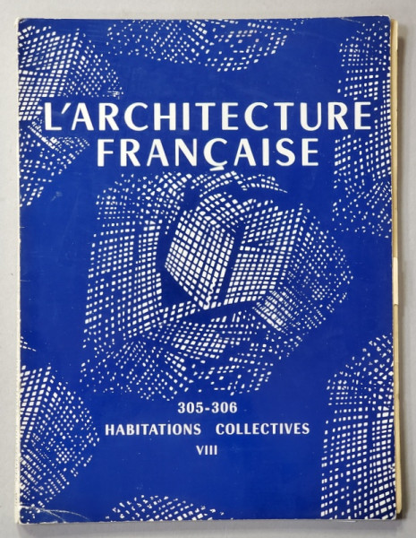 L ' ARCHITECTURE FRANCAISE , REVUE DE ARCHITECTURE , URBANISME , DECORATION , NR. 305 -306 , JANVIER - FEVRIER 1698