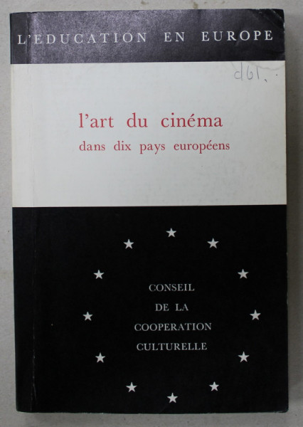 L 'ART DU CINEMA DANS DIX PAYS EUROPEENS par ALAN LOVELL ...ELEA GRES WRIGHT , 1967