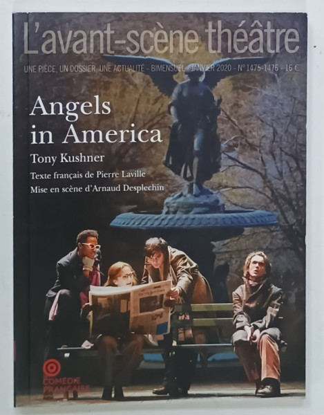 L 'AVANT - SCENE THEATRE , BIMENSUEL , SUBJET : ANGELS IN AMERICA   par  TONY KUSHNER    , No. 1475,  APARUTA  2020