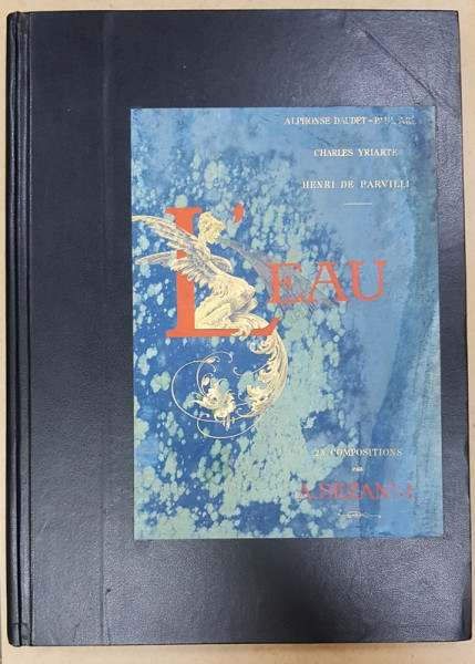 L 'EAU  - 23 COMPOSITIONS par A. SEZANNE , texte par ALPHONSE DAUDET ...HENRI DE PARVILLE , 1889 , EXEMPLAR 113 DIN 525 *