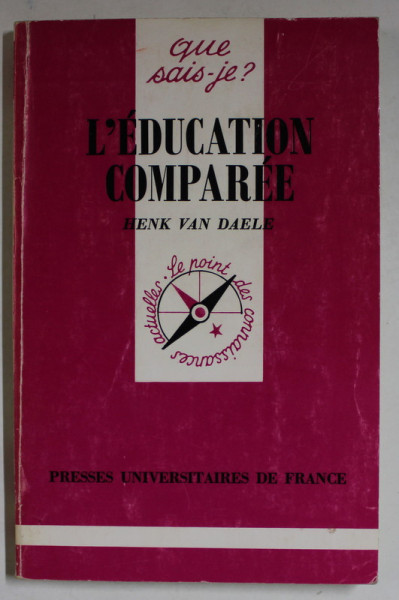 L 'EDUCATION COMPAREE par HENK VAN DAELE , 1993