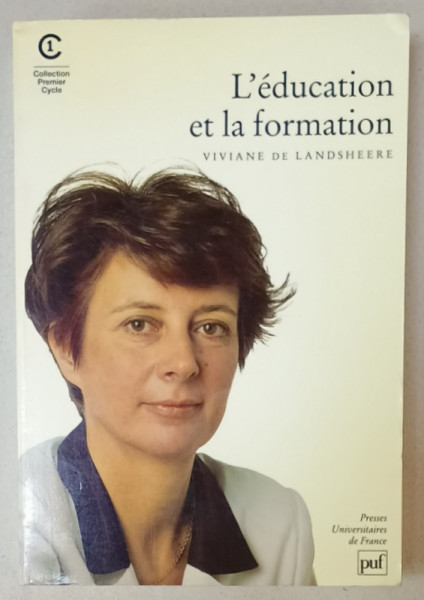 L 'EDUCATION ET LA FORMATION par VIVIANE DE LANDSHEERE , 1992