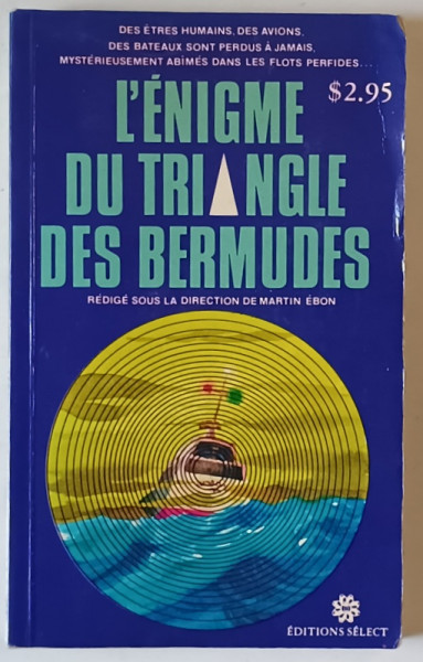 L 'ENIGME  DU TRIANGLE DES BERMUDES , par MARTIN EBON , 1975